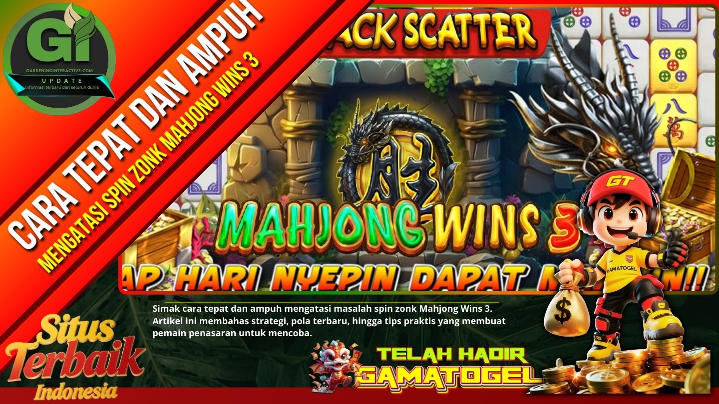 Cara Tepat Dan Ampuh Mengatasi Masalah Spin Zonk Mahjong Wins 3
